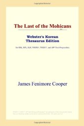 book The Last of the Mohicans (Webster's Korean Thesaurus Edition)