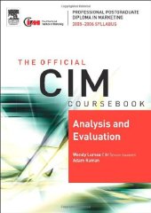 book CIM Coursebook 05 06 Analysis and Evaluation (CIM Coursebook) (CIM Coursebook)