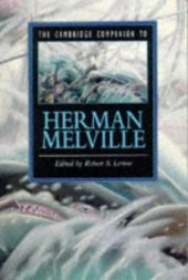 book The Cambridge Companion to Herman Melville (Cambridge Companions to Literature)