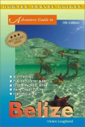 book Adventure Guide to Belize, 5th Edition (Hunter Travel Guides)