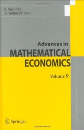 book Advances in Mathematical Economics, Volume 9 (Advances in Mathematical Economics)