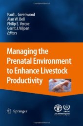 book Managing the Prenatal Environment to Enhance Livestock Productivity