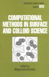 book Computational Methods in Surface and Colloid Science (Surfactant Science Series)