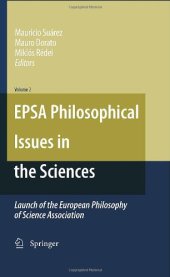 book EPSA Philosophical Issues in the Sciences: Launch of the European Philosophy of Science Association