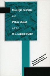 book Strategic Behavior And Policy Choice On The U.S. Supreme Court