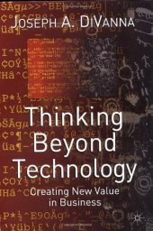 book Thinking Beyond Technology: Creating New Value in Business