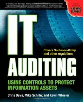 book IT Auditing: Using Controls to Protect Information Assets