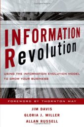 book Information Revolution: Using the Information Evolution Model to Grow Your Business