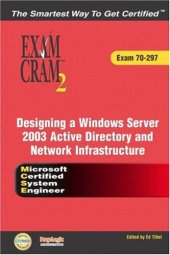 book MCSE Designing a Microsoft Windows Server 2003 Active Directory and Network Infrastructure Exam Cram 2