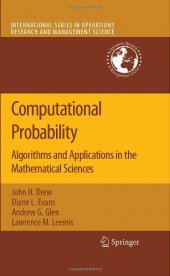 book Computational Probability: Algorithms and Applications in the Mathematical Sciences