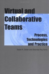 book Virtual and collaborative teams: process, technologies and practice