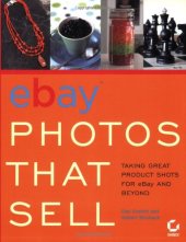 book eBay Photos: That Sell Taking Great Product Shots for eBay and Beyond