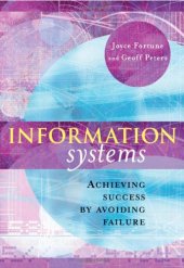 book Information Systems Achieving Success by Avoiding Failure