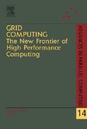 book Grid Computing: The New Frontier of High Performance Computing