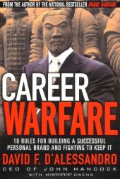 book Career Warfare: 10 Rules for Building a Successful Personal Brand and Fighting to Keep it