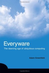 book Everyware: The dawning age of ubiquitous computing