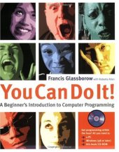 book You Can Do It!: A Beginners Introduction to Computer Programming