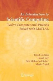 book Introduction to Scientific Computing: Twelve Computational Projects Solved with MATLAB