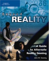 book Beyond Reality: A Guide to Alternate Reality Gaming 