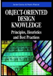 book Object-oriented design knowledge: principles, heuristics, and best practices