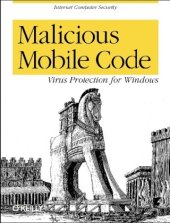 book Malicious Mobile Code: Virus Protection for Windows