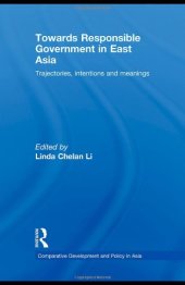 book Towards Responsible Government in East Asia: Trajectories, Intentions and Meanings