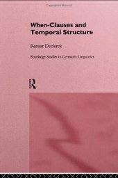 book When-Clauses and Temporal Structure (Routledge Studies in Germanic Linguistics)