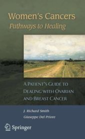 book Women’s Cancers: Pathways to Healing: A Patient’s Guide to Dealing with Cancer and Abnormal Smears