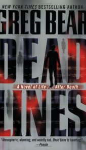 book Dead Lines: A Novel of Life . . . After Death