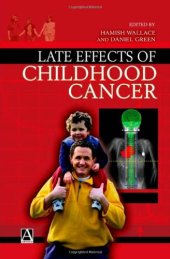 book Late Effects of Childhood Cancer (Arnold Publication)