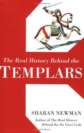 book The Real History Behind the Templars