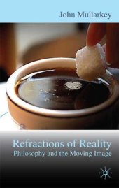 book Refractions of Reality: Philosophy and the Moving Image