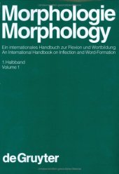 book Morphologie: Ein internationales Handbuch zur Flexion und Wortbildung   Morphology: an international handbook on inflection and word-formation (Handbücher zur Sprach- und Kommunikationswissenschaft   Handbooks of Linguistics and communication science, Ban