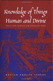 book Knowledge of Things Human and Divine: Vico's New Science and Finnegan's Wake