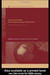 book Constructivism and International Relations  Alexander Wendt and his Critics (The New International Relations)