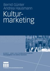 book Kulturmarketing (Reihe: Kunst- und Kulturmanagement)