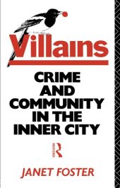 book Villains: Crime and Community in the Inner City