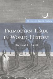 book Premodern Trade in World History (Themes in World History)