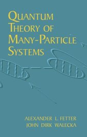 book Quantum Theory of Many-Particle Systems