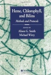 book Heme, Chlorophyll, and Bilins: Methods and Protocols