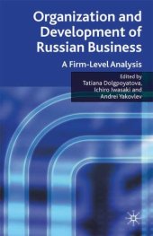 book Organization and Development of Russian Business: A Firm-Level Analysis