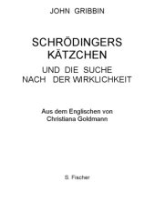 book Schrödingers Kätzchen und die Suche nach der Wirklichkeit