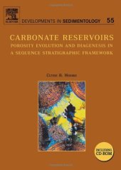 book Carbonate Reservoirs: Porosity Evolution and Diagenesis in a Sequence Stratigraphic Framework