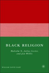 book Black Religion: Malcolm X, Julius Lester, and Jan Willis