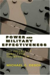 book Power and Military Effectiveness: The Fallacy of Democratic Triumphalism