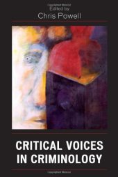 book Critical Voices in Criminology (Critical Perspectives on Crime and Inequality)