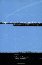 book Expanding Curriculum Theory: Dis positions and Lines of Flight (Studies in Curriculum Theory)