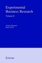 book Experimental Business Research: Volume II: Economic and Managerial Perspectives