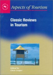 book Classic Reviews in Tourism (Aspects of Tourism, 8)