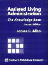 book Assisted Living Administration: The Knowledge Base, 2nd Edition